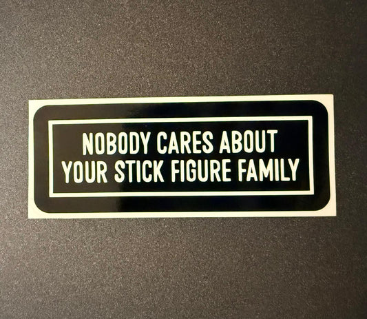 Nobody cares about your stick figure family